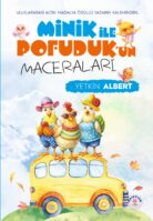 Minik ile Pofuduk’un Maceraları